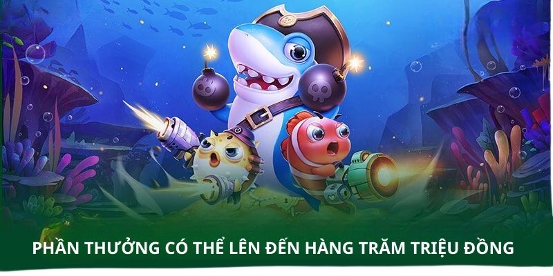 Giá trị game bắn cá VIP có thể lên đến hàng trăm triệu đồng