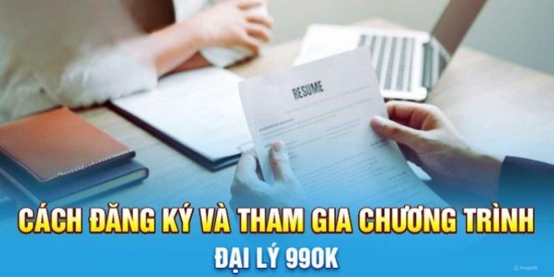 Đăng ký trở thành đại lý 99OK chỉ với 4 bước đơn giản