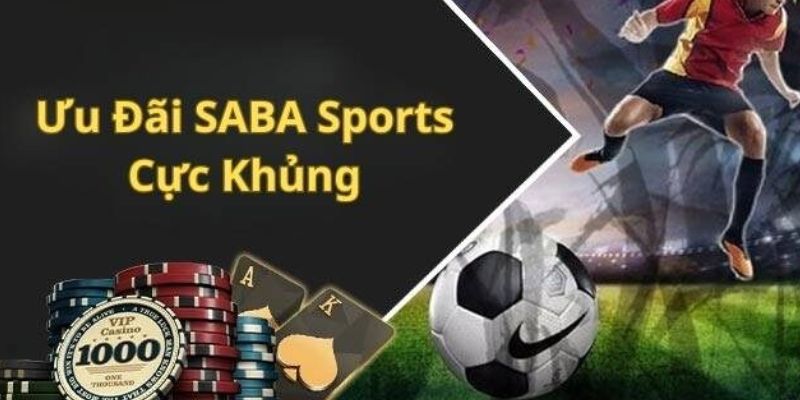 Ưu điểm nổi bật của sảnh trò chơi SABA Sports mới nhất 